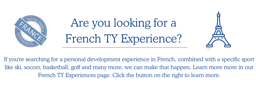 French TY Experience